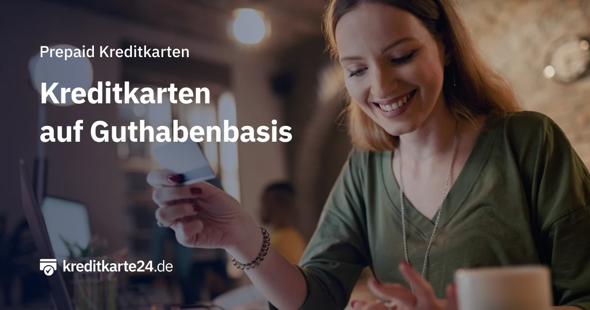 Kreditkarten auf Guthabenbasis